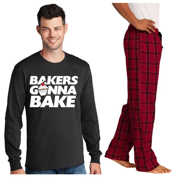 Bakers Gonna Bake Funny Gift Baking Cupcake Art Bakery Long Sleeve Pajama Set