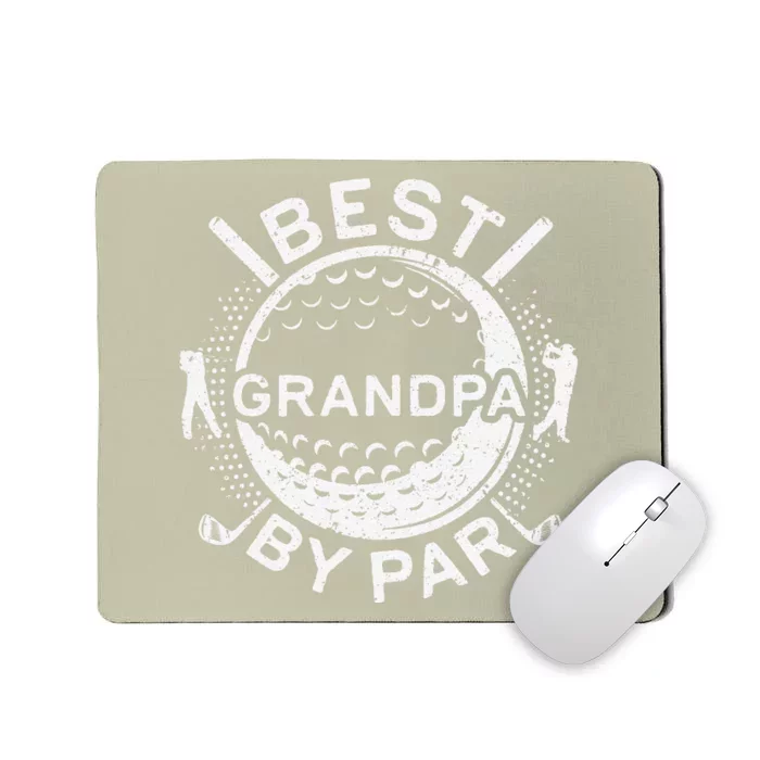 Best Grandpa By Par Golf Lover Fathers Day Mousepad