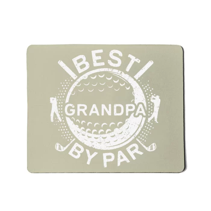 Best Grandpa By Par Golf Lover Fathers Day Mousepad