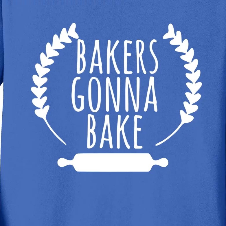 Bakers Gonna Bake Great Baking Gift Cute Baking Gift Kids Long Sleeve Shirt