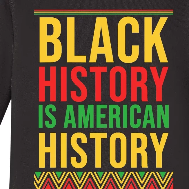 Bhm Gift Black History Is American History African American Baby Long Sleeve Bodysuit