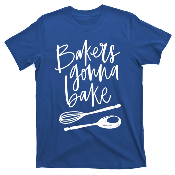 Bakers Gonna Bake Gift T-Shirt