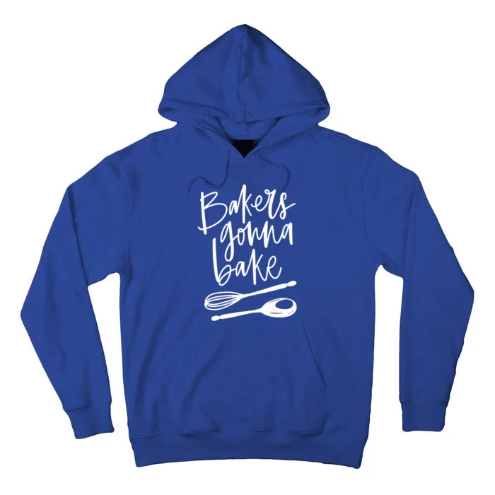 Bakers Gonna Bake Gift Tall Hoodie