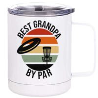 Best Grandpa By Par Fathers Day Frisbee Disc Golf 12 oz Stainless Steel Tumbler Cup