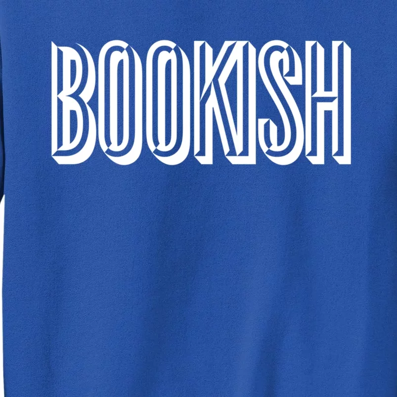 Bookish Gift Tall Sweatshirt