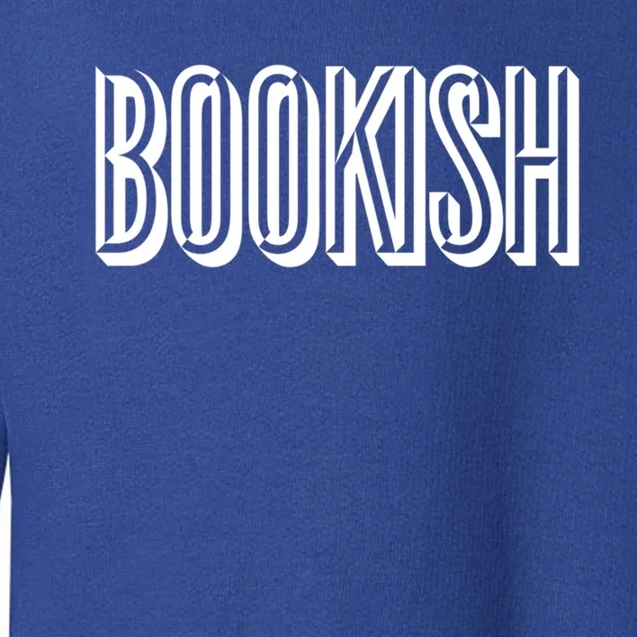 Bookish Gift Toddler Sweatshirt