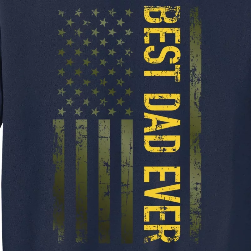 Best Gifts Best Dad Ever American Military Camouflage Flag Tall Sweatshirt