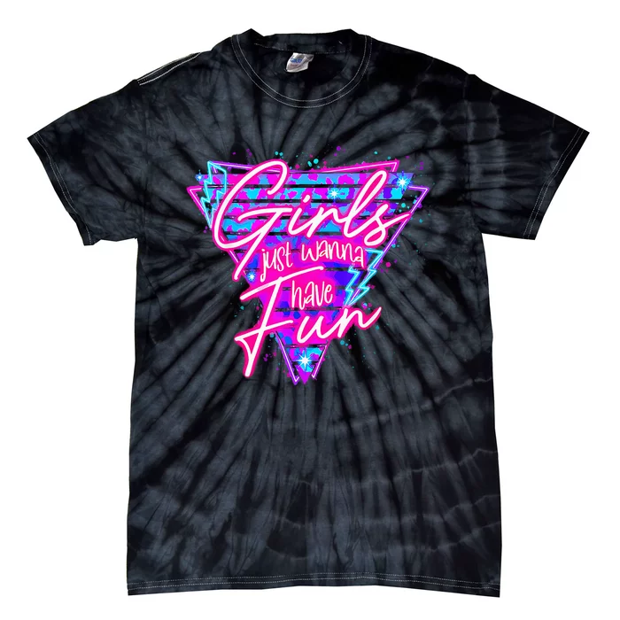 Birthday Girl Birthday Party Just Wanna Have Fun 80s Tie-Dye T-Shirt