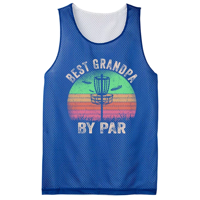 Best Grandpa By Par Disc Golf Frisbee Golfer FatherS Day Cool Gift Mesh Reversible Basketball Jersey Tank