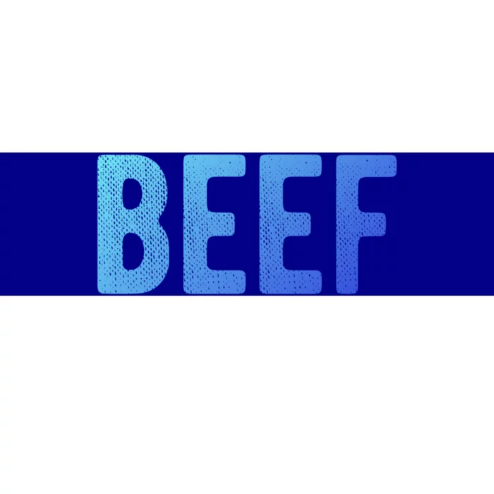 Beef Gift Bumper Sticker