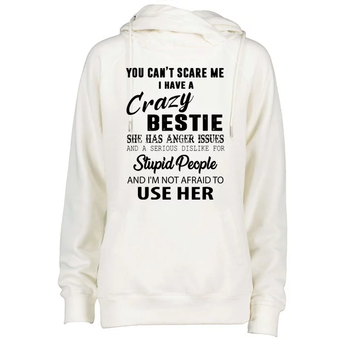 Bestie Gift Bff Best Friend Gift Funny Bestie Womens Funnel Neck Pullover Hood