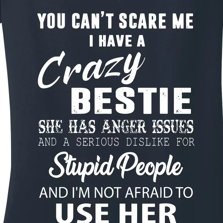 Bestie Gift Bff Best Friend Gift Funny Bestie Women's V-Neck T-Shirt