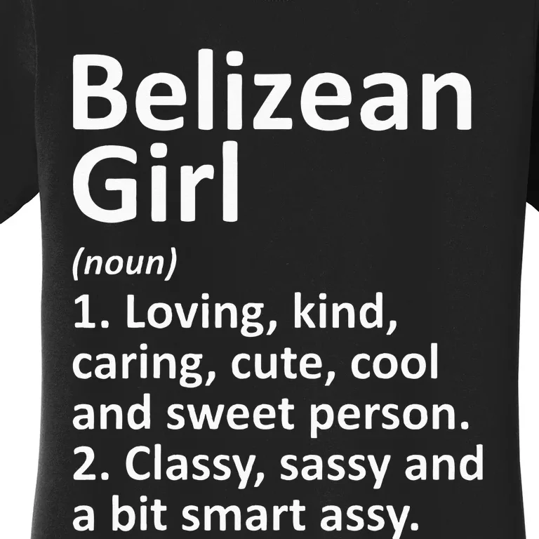 BELIZEAN GIRL BELIZE Gift Funny Country Home Roots Descent Women's T-Shirt