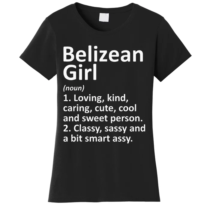 BELIZEAN GIRL BELIZE Gift Funny Country Home Roots Descent Women's T-Shirt