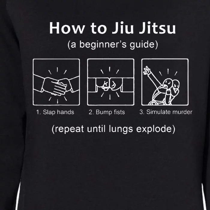 Bjj Gifts Beginner Jiu Jitsu Guide Funny Brazilian Jiu Jitsu Womens California Wash Sweatshirt