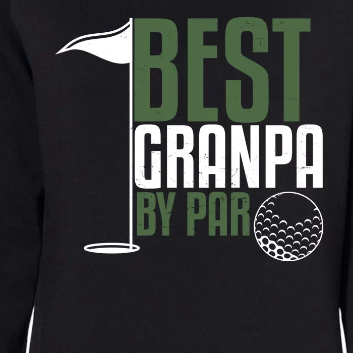 Best Grandpa By Par Fathers Day Golf Womens California Wash Sweatshirt