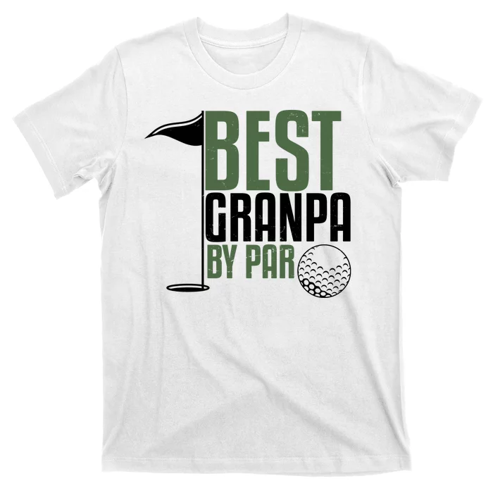 Best Grandpa By Par Fathers Day Golf T-Shirt