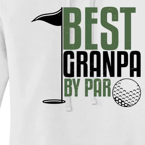 Best Grandpa By Par Fathers Day Golf Women's Pullover Hoodie