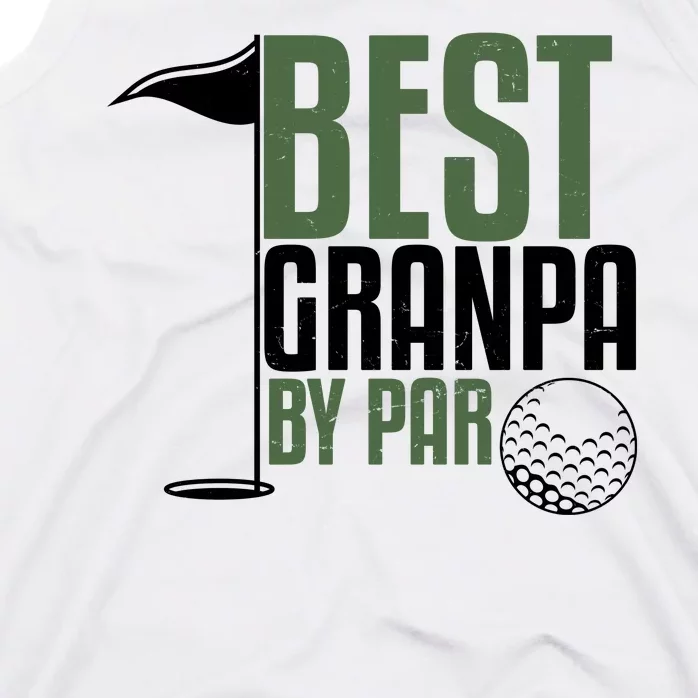 Best Grandpa By Par Fathers Day Golf Tank Top