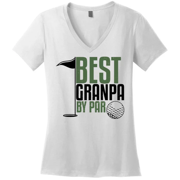 Best Grandpa By Par Fathers Day Golf Women's V-Neck T-Shirt