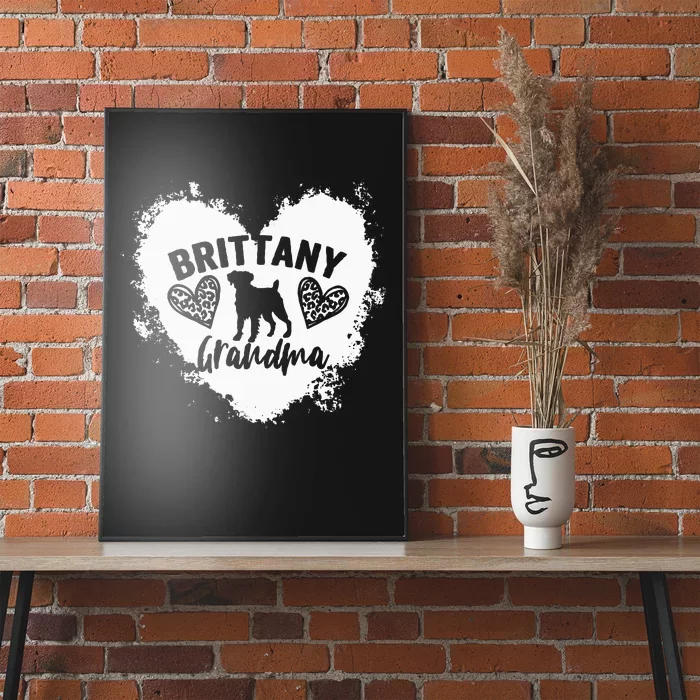 Brittany Grandma Brittany Spaniel Grandma Brittany Lover Poster