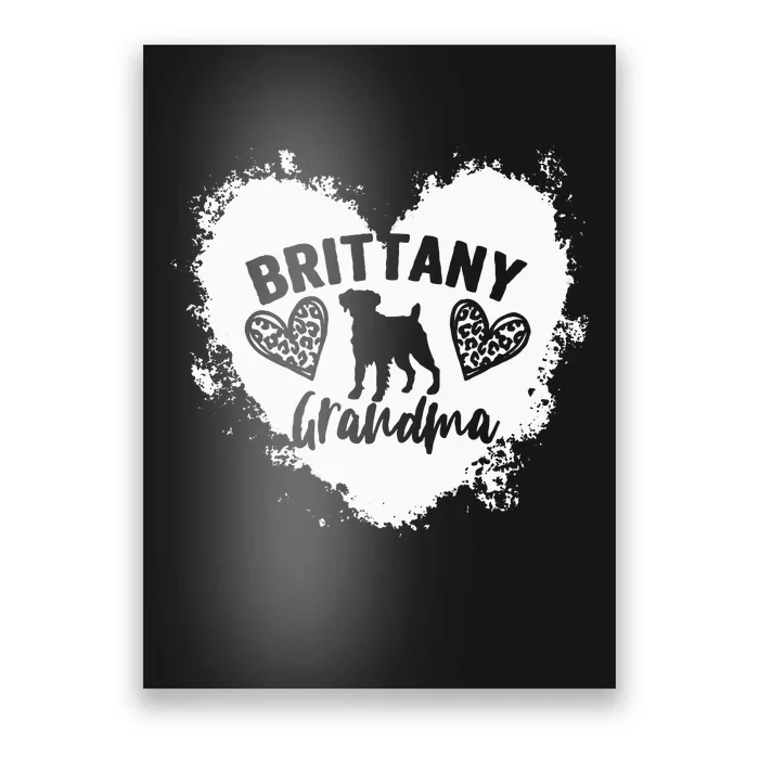 Brittany Grandma Brittany Spaniel Grandma Brittany Lover Poster