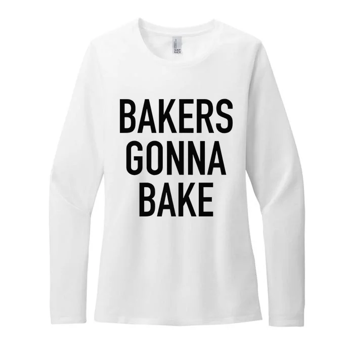 Bakers Gonna Bake Funny Baking Quote Womens CVC Long Sleeve Shirt