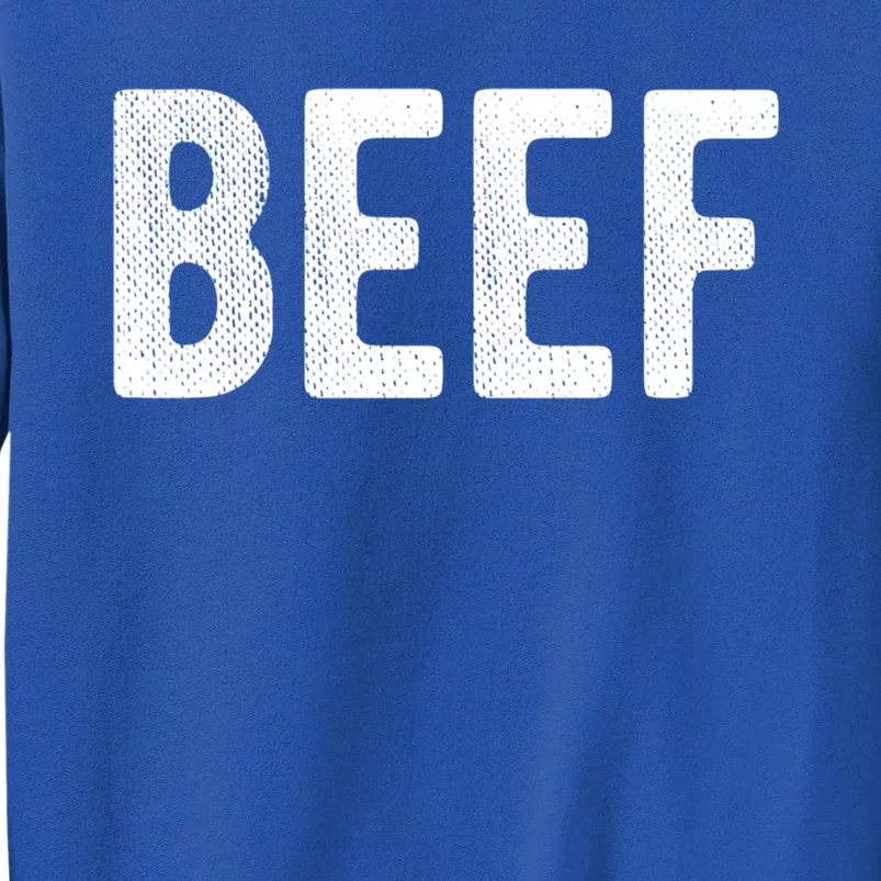 Beef Gift Sweatshirt