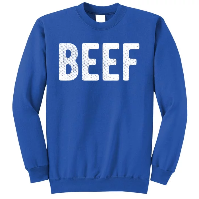 Beef Gift Sweatshirt