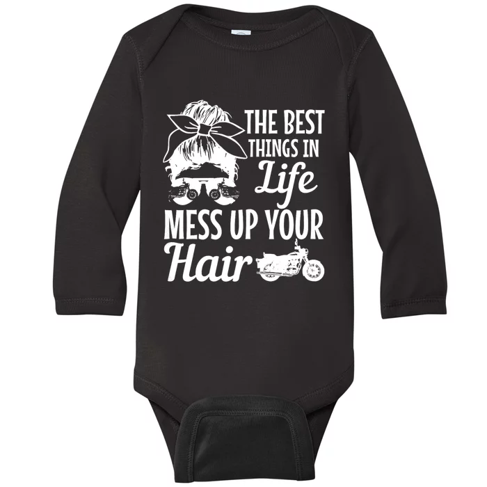 Biker Girl Best Things In Life Mess Up You Hair Motorcycle Baby Long Sleeve Bodysuit