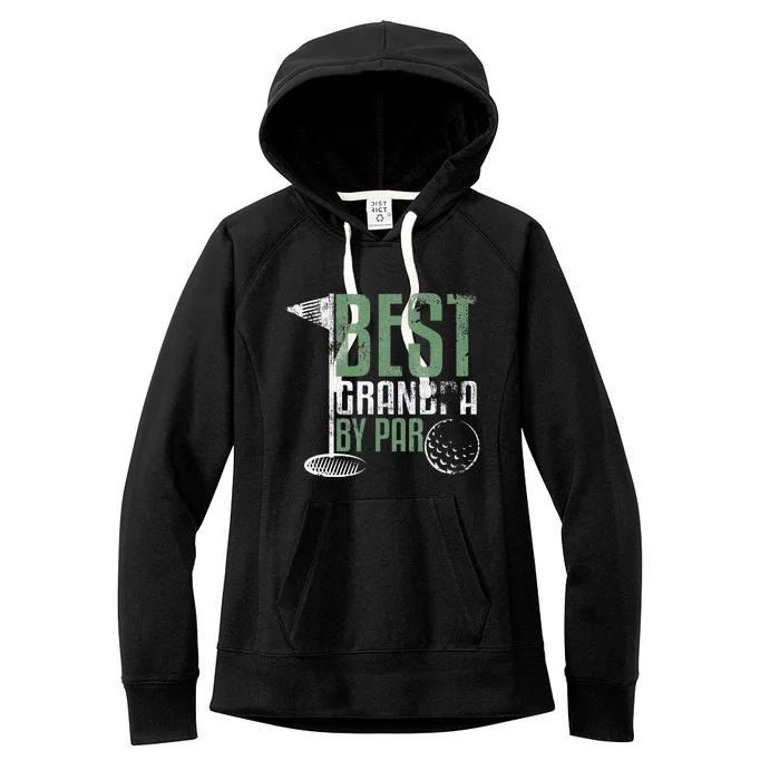 Best Grandpa By Par Father's Day Golf Grandad Golfing Gift Women's Fleece Hoodie