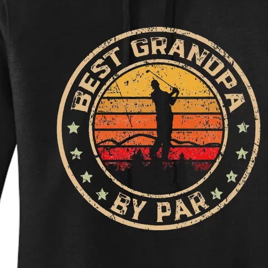 Best Grandpa By Par FatherS Day Golf Golfing Women's Pullover Hoodie