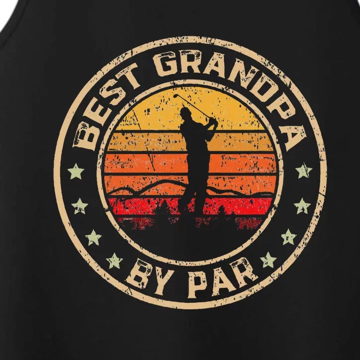 Best Grandpa By Par FatherS Day Golf Golfing Performance Tank