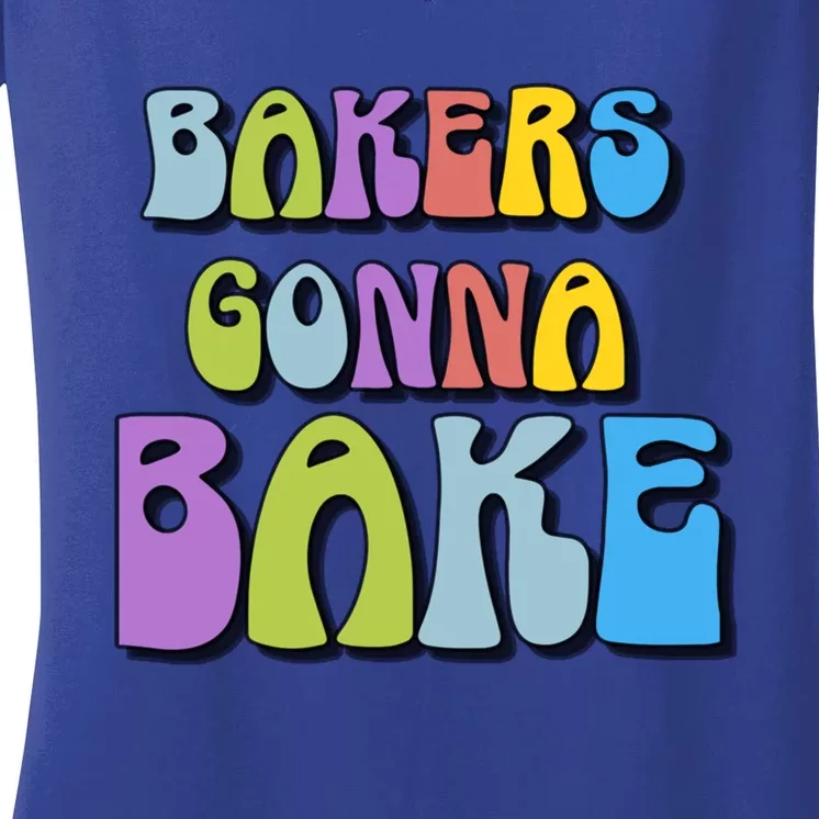 Baker Gonna Bake Cookie Loving Expert Cake Baking Mom Dad Great Gift Women's V-Neck T-Shirt