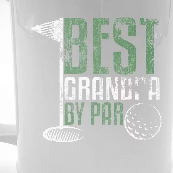 Best Grandpa By Par Fathers Day Golf Grandad Golfing Gift Front & Back Beer Stein