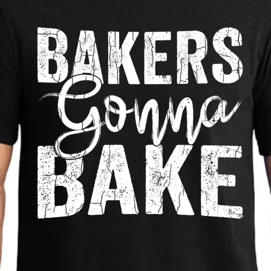 Baker Gonna Bake Funny Baking Cookie Crew Bake Lover Graphic Gift Pajama Set