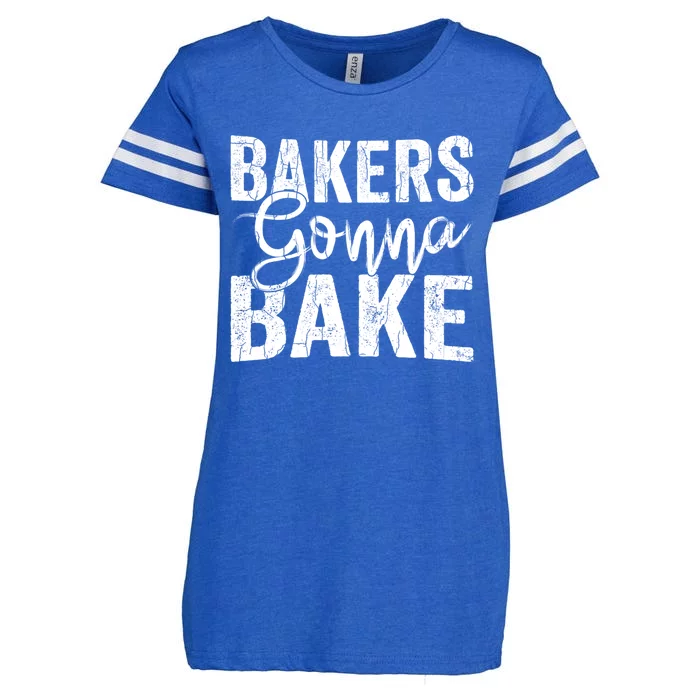 Baker Gonna Bake Funny Baking Cookie Crew Bake Lover Graphic Gift Enza Ladies Jersey Football T-Shirt