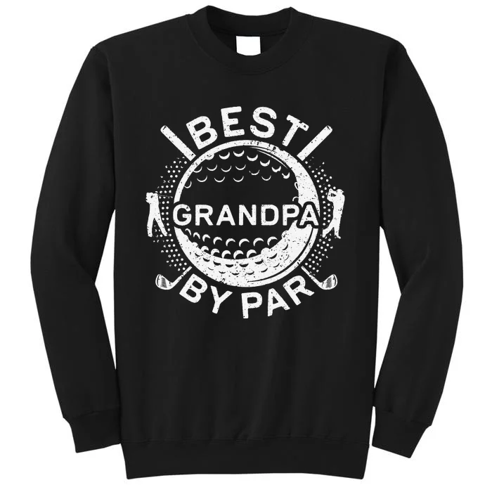 Best Grandpa By Par Golf Lover Father's Day Sweatshirt