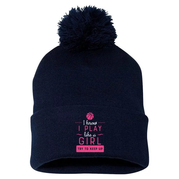 Basketball -Girl Basketball Gift- Play Like a Girl Pom Pom 12in Knit Beanie