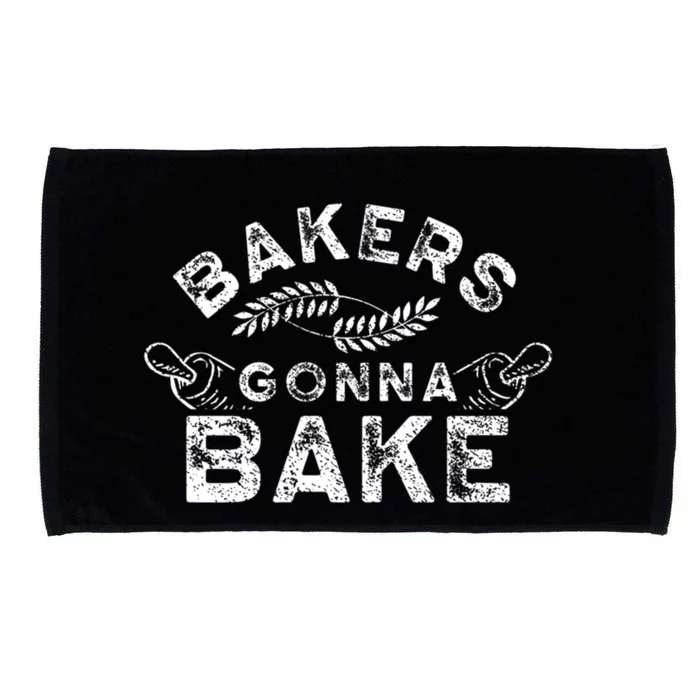 Bakers Gonna Bake Bakery Baking Baker Hobby Great Gift Microfiber Hand Towel