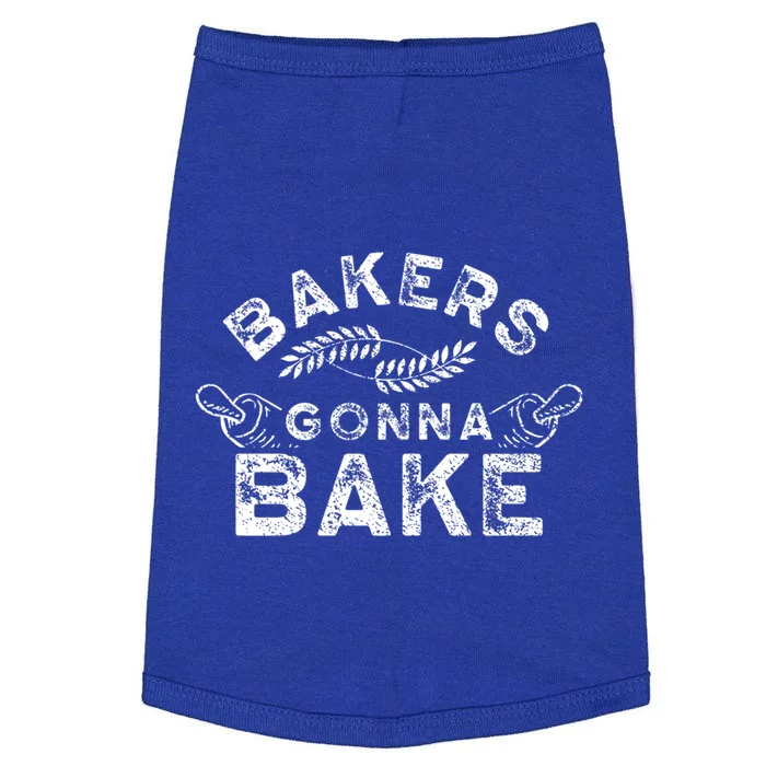 Bakers Gonna Bake Bakery Baking Baker Hobby Great Gift Doggie Tank