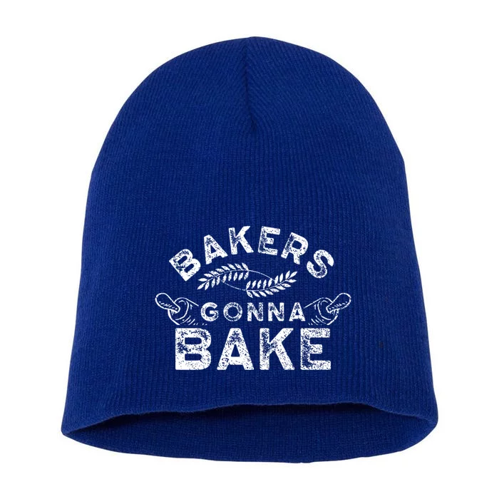 Bakers Gonna Bake Bakery Baking Baker Hobby Great Gift Short Acrylic Beanie