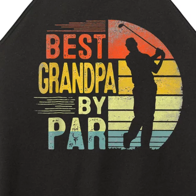 Best Grandpa By Par Daddy Fathers Day Gift Golf Lover Golfer Women’s Perfect Tri Rocker Tank