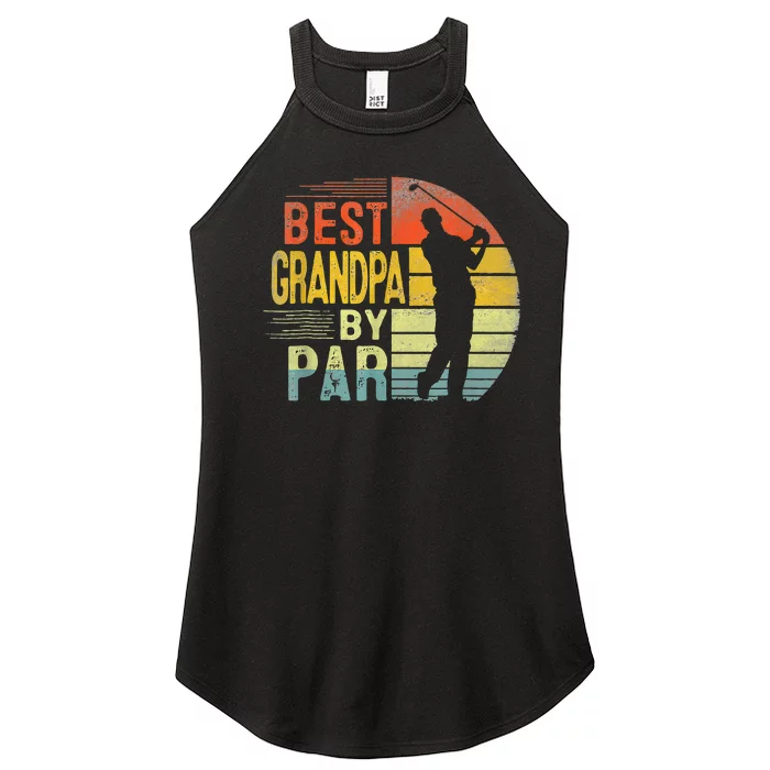 Best Grandpa By Par Daddy Fathers Day Gift Golf Lover Golfer Women’s Perfect Tri Rocker Tank