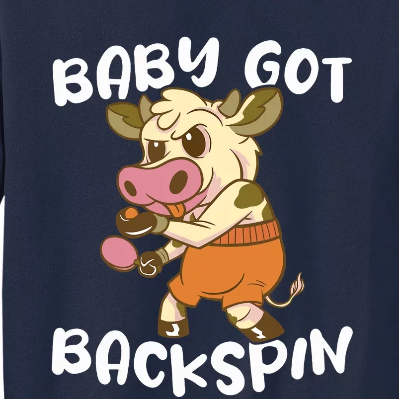 Baby Got Backspin Table Tennis Funny Ping Pong Tall Sweatshirt