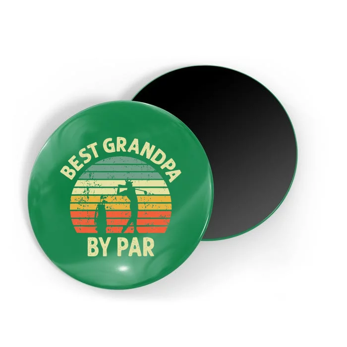 Best Grandpa By Par Golf Golfer Golfing Grandfather Design Magnet