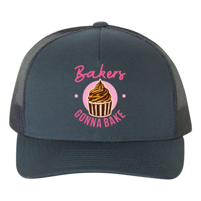 Bakers Gonna Bake Cake Baking Treats Christmas Gift Yupoong Adult 5-Panel Trucker Hat