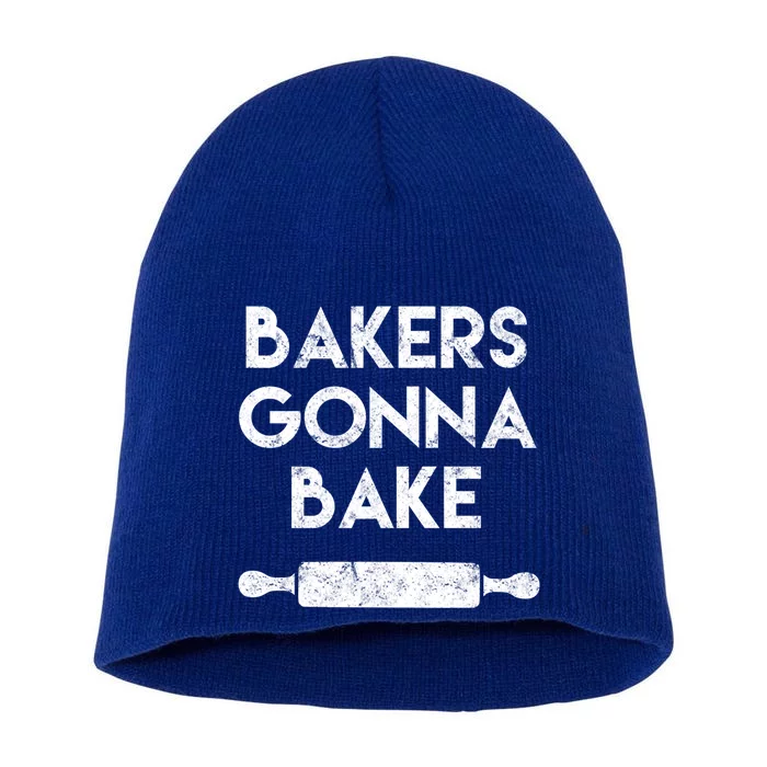 Bakers Gonna Bake Culinary Baking Funny Bakery Gift Short Acrylic Beanie