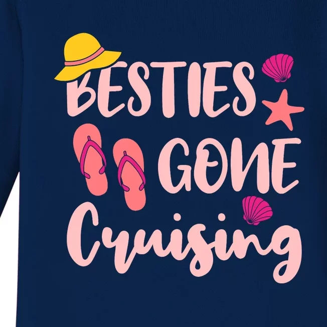 Besties Gone Cruising Ladies Girl Girlfriends Cruise Vacay Baby Long Sleeve Bodysuit