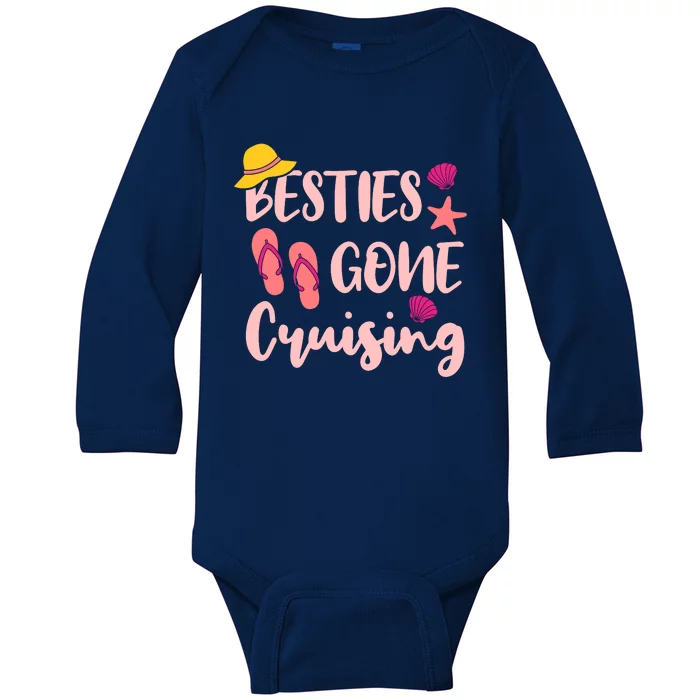 Besties Gone Cruising Ladies Girl Girlfriends Cruise Vacay Baby Long Sleeve Bodysuit